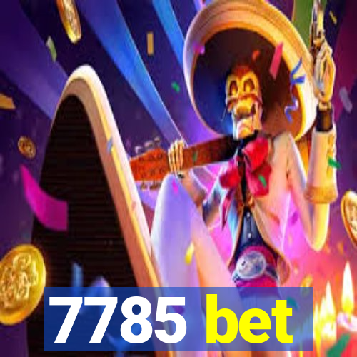 7785 bet